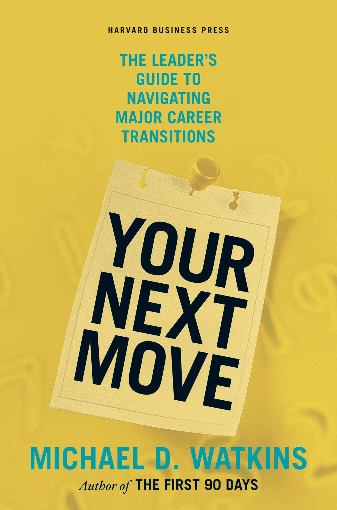 Book cover image for Your Next Move ISBN: 9781422152706
